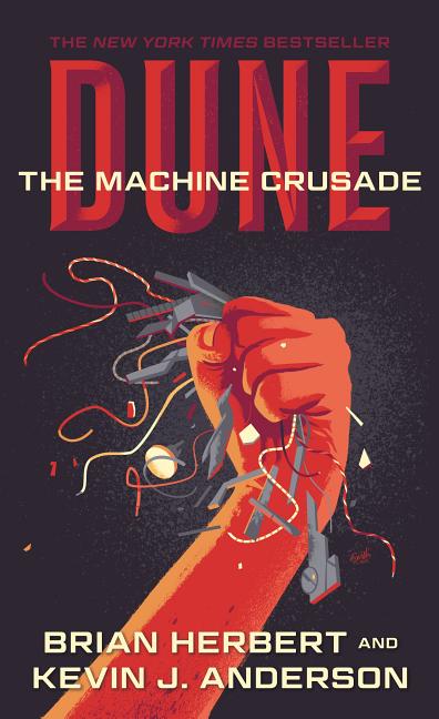 Book cover for Dune: The Machine Crusade: Book Two of the Legends of Dune Trilogy