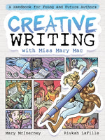 Book cover for Creative Writing with Miss Mary Mac: A Handbook for Young and Future Authors