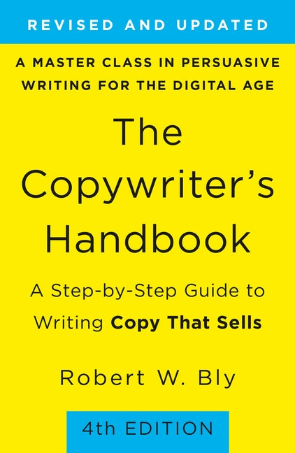 Book cover for The Copywriter's Handbook: A Step-By-Step Guide to Writing Copy That Sells