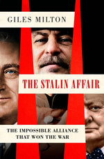 Book cover for Stalin Affair: The Impossible Alliance That Won the War