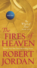 Book cover for The Fires of Heaven: Book Five of 'The Wheel of Time'