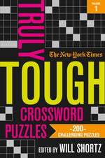 Book cover for The New York Times Truly Tough Crossword Puzzles, Volume 1: 200 Challenging Puzzles