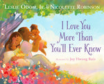 Book cover for I Love You More Than You'll Ever Know