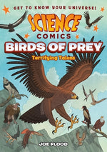 Book cover for Science Comics: Birds of Prey: Terrifying Talons
