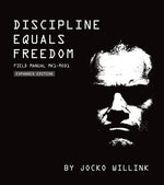 Book cover for Discipline Equals Freedom: Field Manual Mk1-Mod1