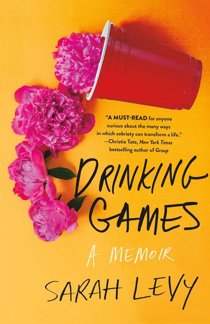Book cover for Drinking Games: A Memoir