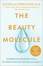 Book cover for Beauty Molecule: Introducing Neuroceuticals, the Breakthrough for Ageless Beauty