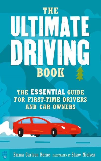 Book cover for Ultimate Driving Book: The Essential Guide for First-Time Drivers and Car Owners