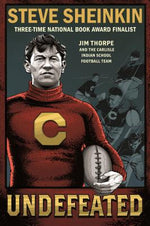 Book cover for Undefeated: Jim Thorpe and the Carlisle Indian School Football Team
