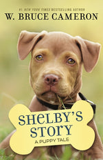 Book cover for Shelby's Story: A Puppy Tale