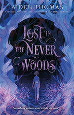Book cover for Lost in the Never Woods