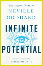 Book cover for Infinite Potential: The Greatest Works of Neville Goddard
