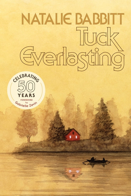 Book cover for Tuck Everlasting, 50th Anniversary Edition