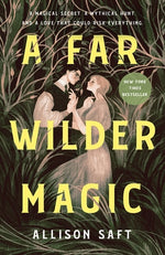 Book cover for A Far Wilder Magic
