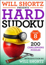 Book cover for Will Shortz Presents Hard Sudoku Volume 8: 200 Challenging Puzzles