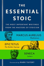 Book cover for The Essential Stoic: The Most Important Writings from the Masters of Stoicism