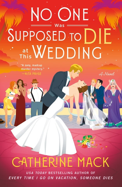 Book cover for No One Was Supposed to Die at This Wedding