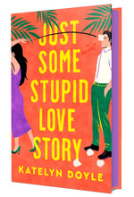 Book cover for Just Some Stupid Love Story