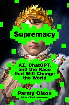 Book cover for Supremacy: Ai, Chatgpt, and the Race That Will Change the World