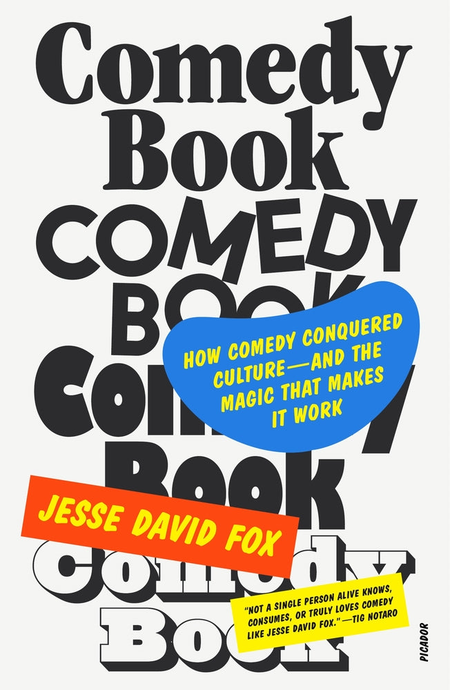 Book cover for Comedy Book: How Comedy Conquered Culture-And the Magic That Makes It Work