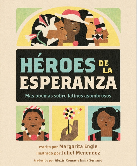 Book cover for Héroes de la Esperanza: Más Poemas Sobre Latinos Asombrosos