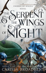 Book cover for The Serpent & the Wings of Night: The Nightborn Duet Book One