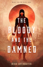 Book cover for Bloody and the Damned