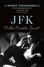 Book cover for Jfk: Public, Private, Secret