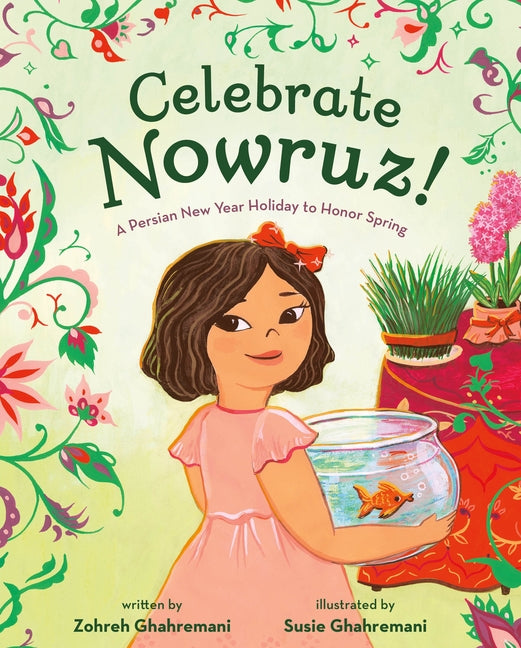 Book cover for Celebrate Nowruz!: A Persian New Year Holiday to Honor Spring