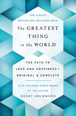 Book cover for The Greatest Thing in the World: The Path to Love and Happiness--Original and Complete Also Includes Bonus Books by the Author