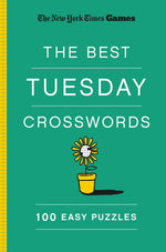Book cover for New York Times Games the Best Tuesday Crosswords: 100 Easy Puzzles