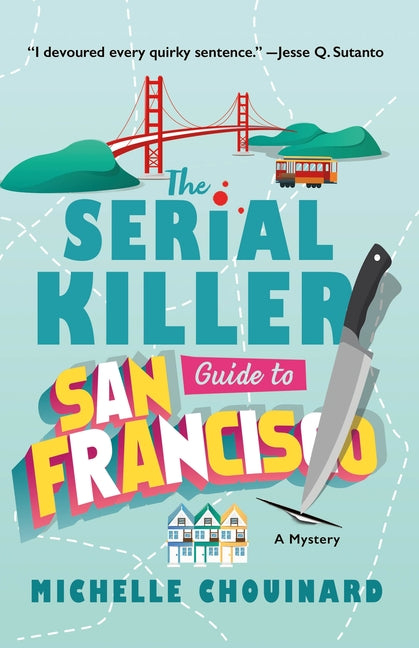 Book cover for Serial Killer Guide to San Francisco: A Mystery