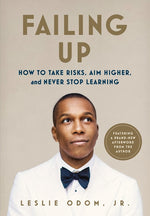 Book cover for Failing Up: How to Take Risks, Aim Higher, and Never Stop Learning