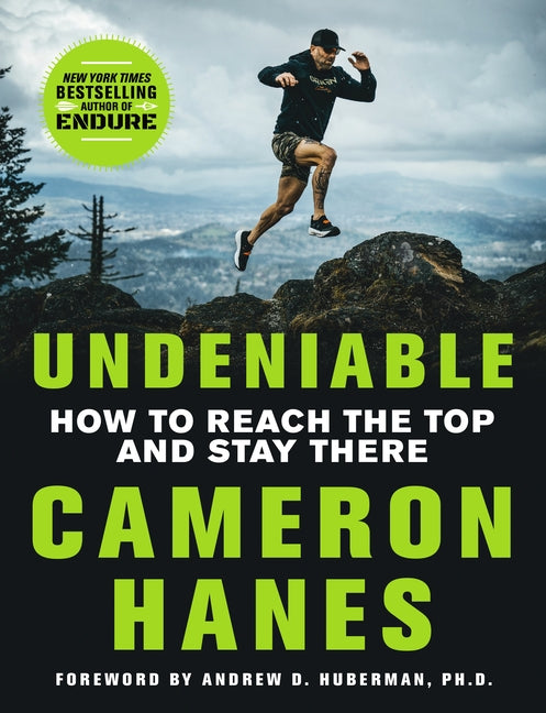 Book cover for Undeniable: How to Reach the Top and Stay There