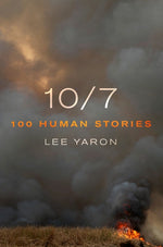 Book cover for 10/7: 100 Human Stories