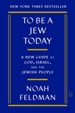 Book cover for To Be a Jew Today: A New Guide to God, Israel, and the Jewish People