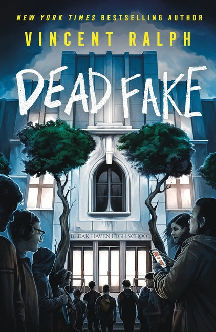 Book cover for Dead Fake: A Bleak Haven Novel
