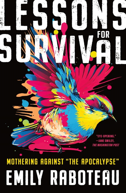 Book cover for Lessons for Survival: Mothering Against "The Apocalypse"