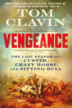 Book cover for Vengeance: The Last Stands of Custer, Crazy Horse, and Sitting Bull