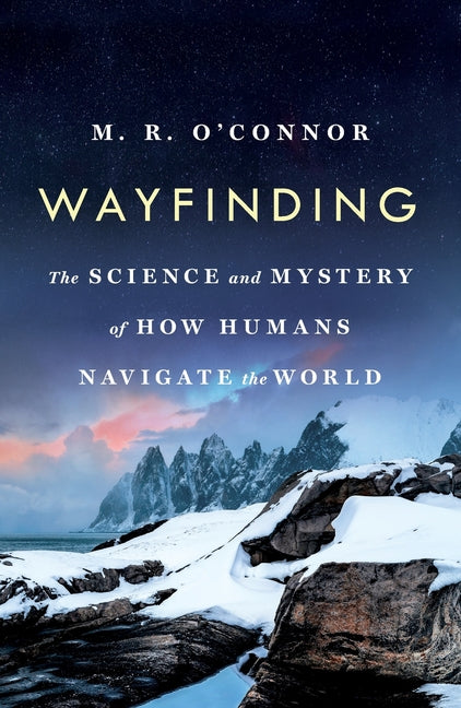Book cover for Wayfinding: The Science and Mystery of How Humans Navigate the World