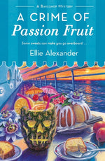 Book cover for Crime of Passion Fruit: A Bakeshop Mystery