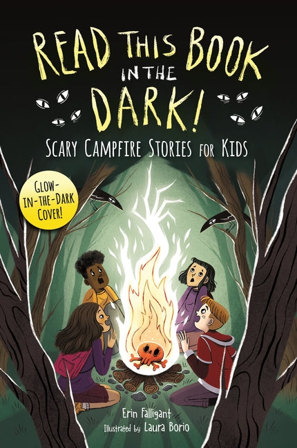 Book cover for Read This Book in the Dark: Scary Campfire Stories for Kids