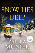 Book cover for Snow Lies Deep: A Mercy Carr Mystery