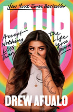 Book cover for Loud: Accept Nothing Less Than the Life You Deserve