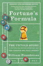 Book cover for Fortune's Formula: The Untold Story of the Scientific Betting System That Beat the Casinos and Wall Street (Expanded 20th Anniversary Edition)