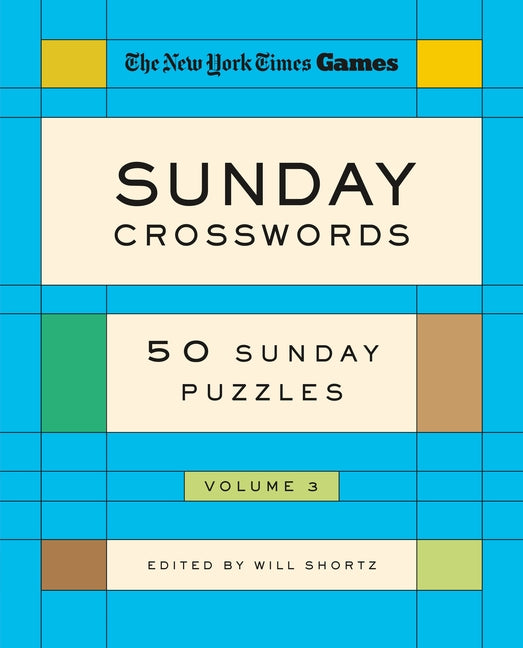 Book cover for New York Times Games Sunday Crosswords Volume 3: 50 Sunday Puzzles