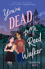 Book cover for You're Dead to Me, Reed Walker