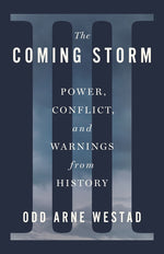 Book cover for Coming Storm: Power, Conflict, and Warnings from History