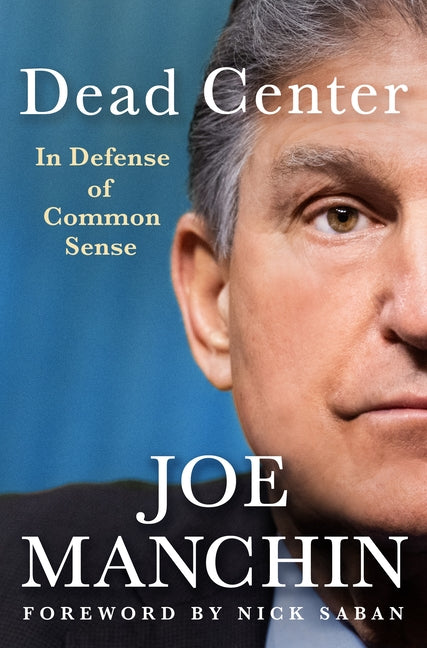 Book cover for Dead Center: In Defense of Common Sense