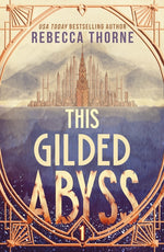 Book cover for This Gilded Abyss